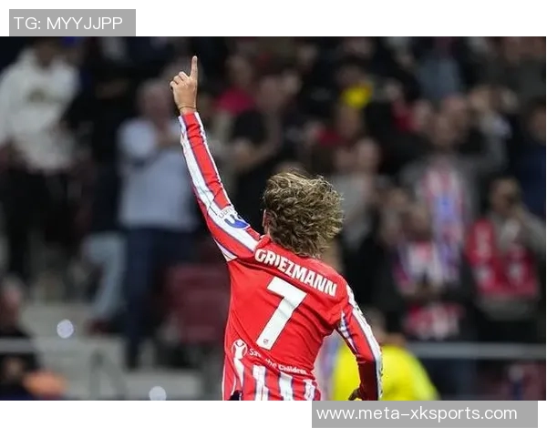 格列兹曼庆祝马竞200球里程碑过程艰辛自豪感满满